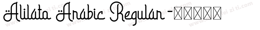 Alilato Arabic Regular字体转换
